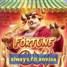 always fit anvisa